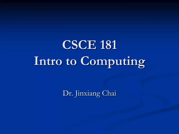 csce 181 intro to computing