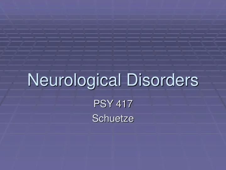 neurological disorders