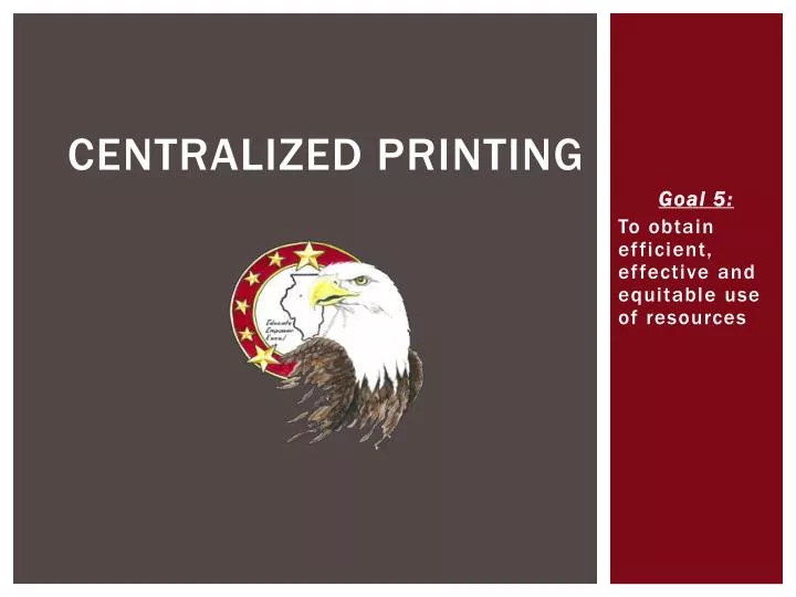 centralized printing