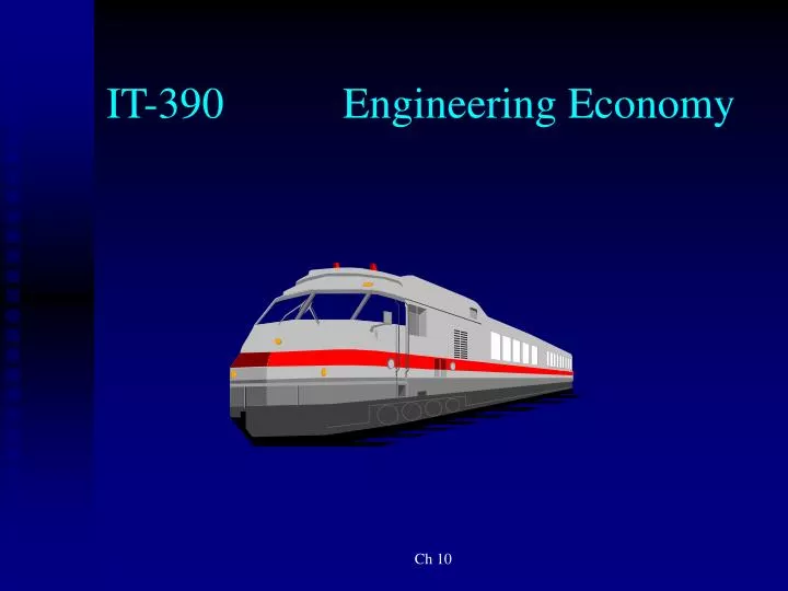 it 390 engineering economy