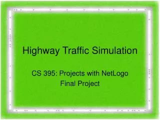 Highway Traffic Simulation