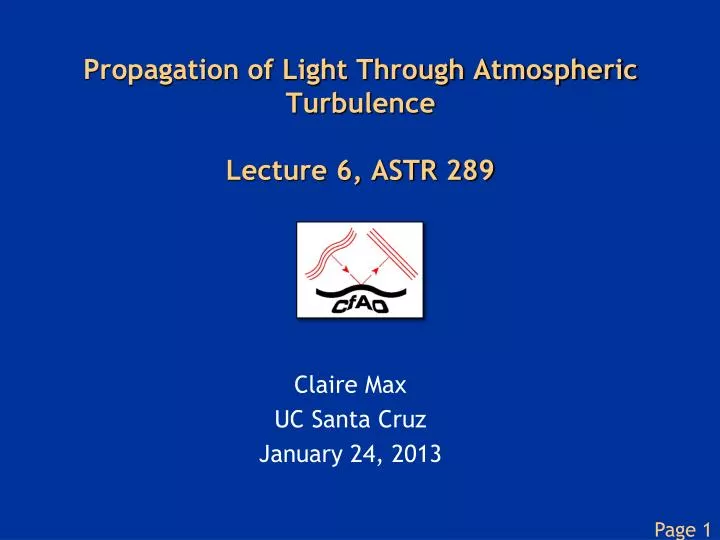 propagation of light through atmospheric turbulence lecture 6 astr 289