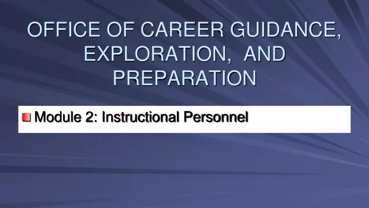 office of career guidance exploration and preparation