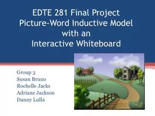 EDTE 281 Final Project Picture-Word Inductive Model with an Interactive Whiteboard