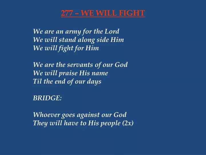 277 we will fight