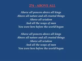 274 - ABOVE ALL
