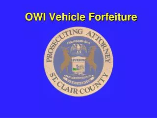 OWI Vehicle Forfeiture