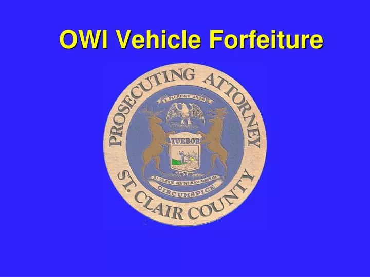 owi vehicle forfeiture