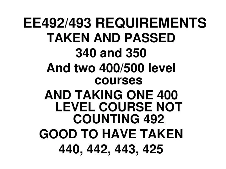 ee492 493 requirements