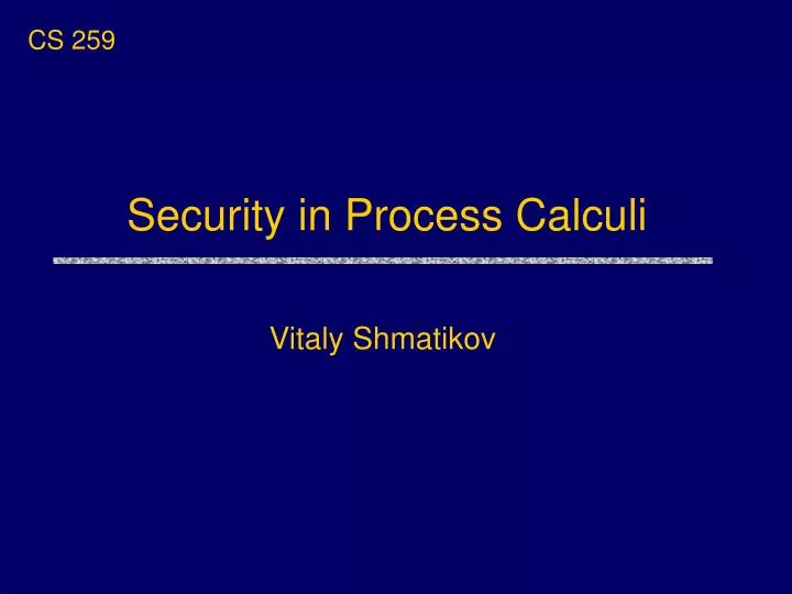 security in process calculi