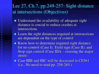 Lec 27, Ch.7, pp.249-257: Sight distance at intersections (Objectives)