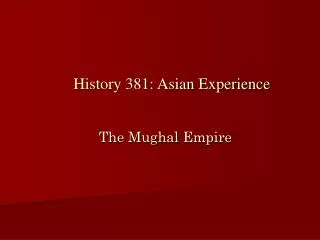 The Mughal Empire