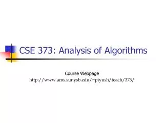 CSE 373: Analysis of Algorithms