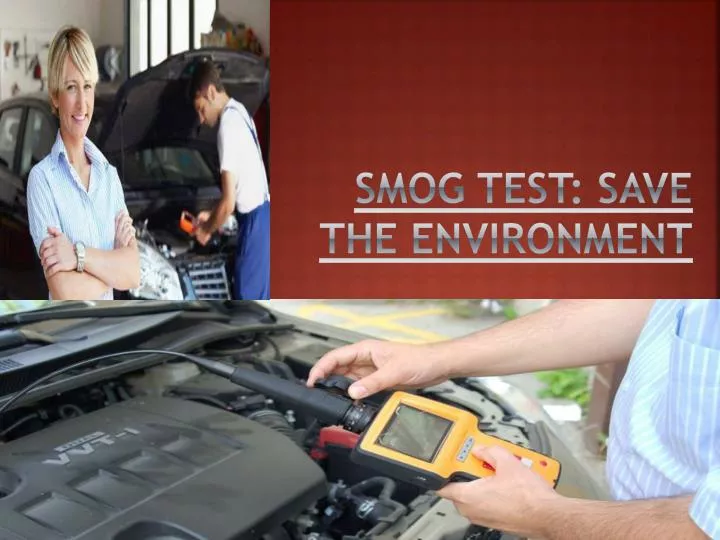 smog test save the environment