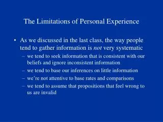 The Limitations of Personal Experience