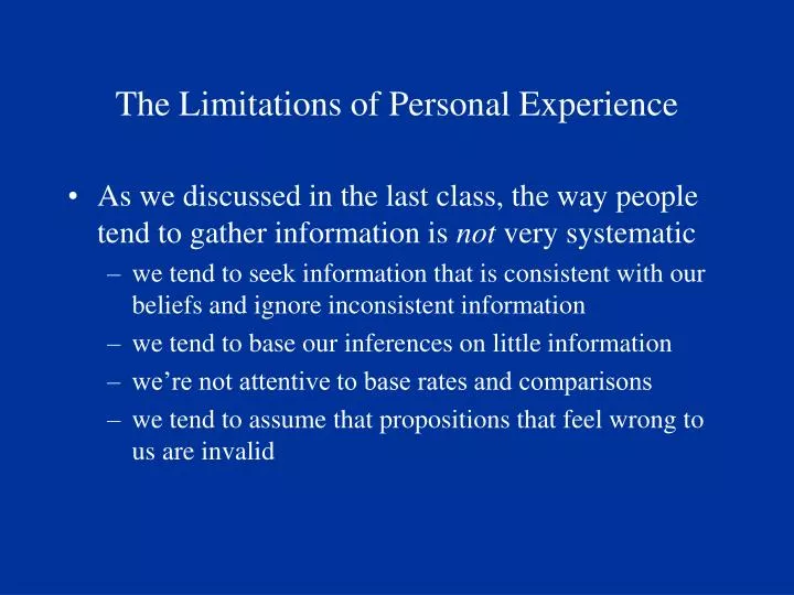 the limitations of personal experience