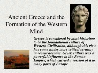 Ancient Greece and the Formation of the Western Mind