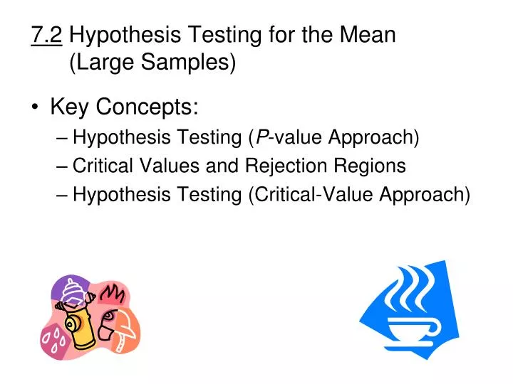 7 2 hypothesis testing for the mean large samples