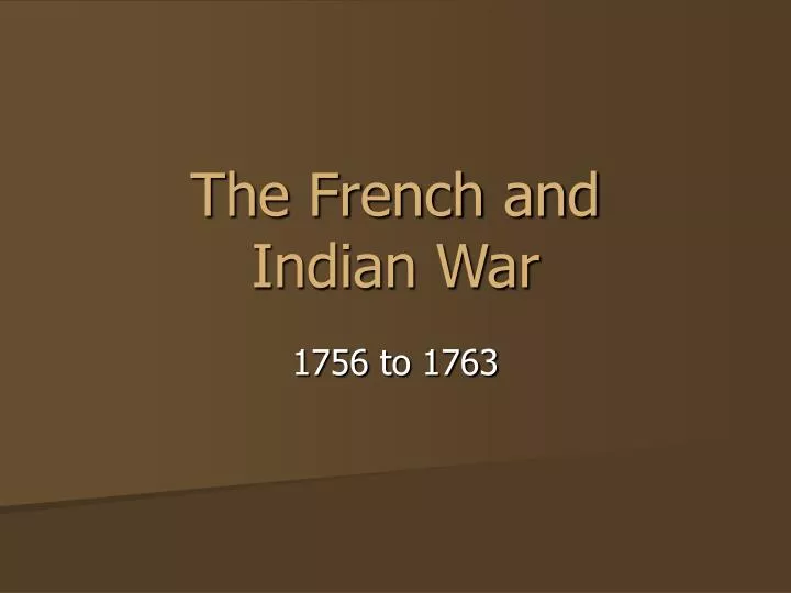 the french and indian war
