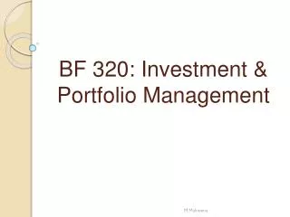 BF 320: Investment &amp; Portfolio Management