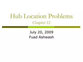 Hub Location Problems Chapter 12
