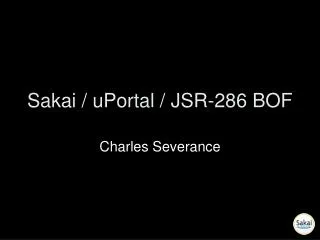Sakai / uPortal / JSR-286 BOF