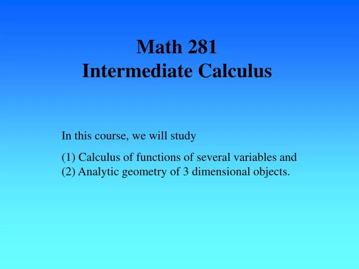 math 281 intermediate calculus