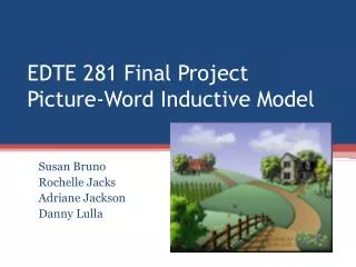 EDTE 281 Final Project Picture-Word Inductive Model