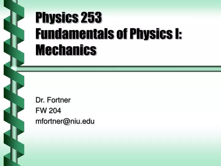 physics 253 fundamentals of physics i mechanics