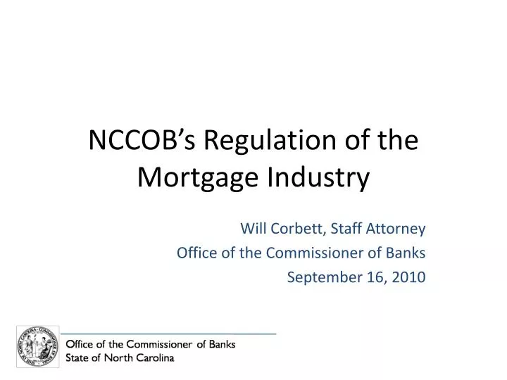 nccob s regulation of the mortgage industry