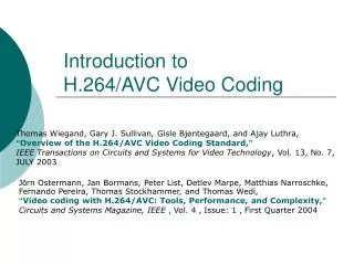 Introduction to H.264/AVC Video Coding