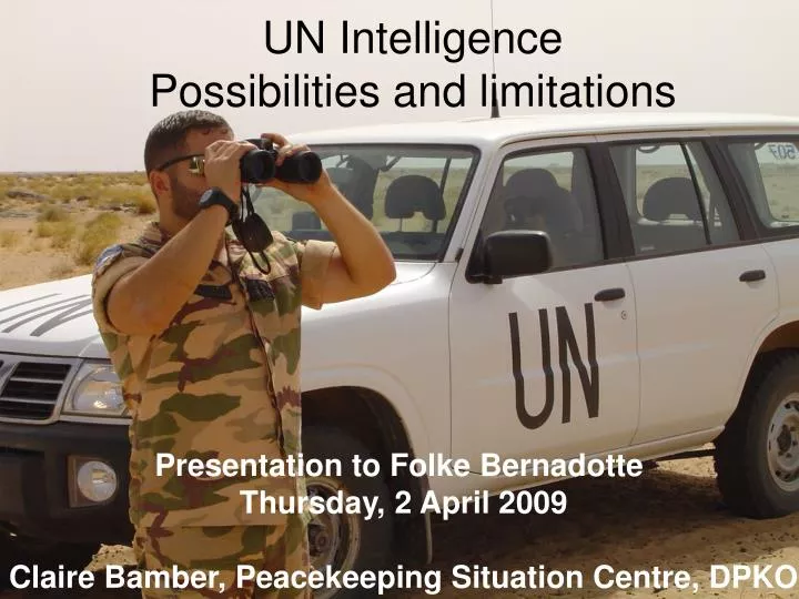 un intelligence possibilities and limitations