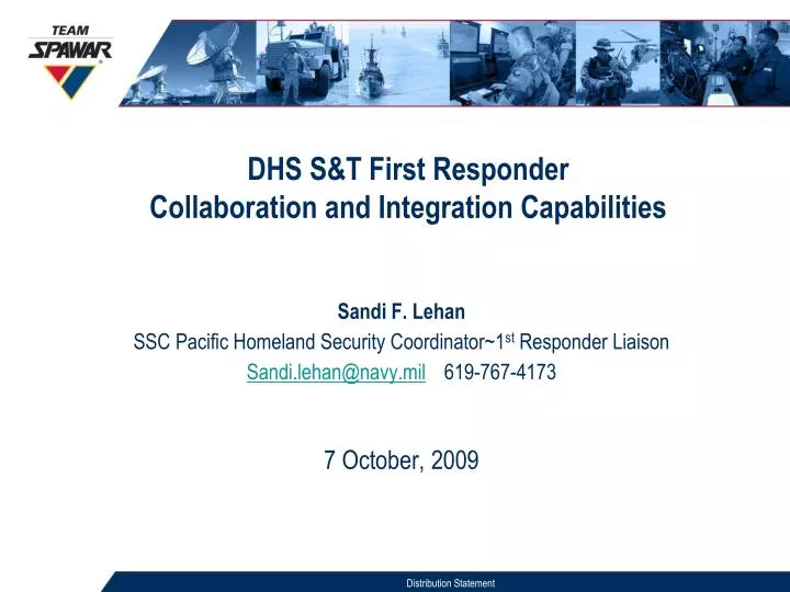 dhs s t first responder collaboration and integration capabilities