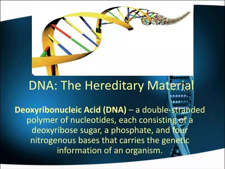 dna the hereditary material