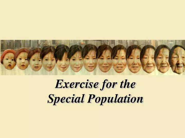 exercise for the special population