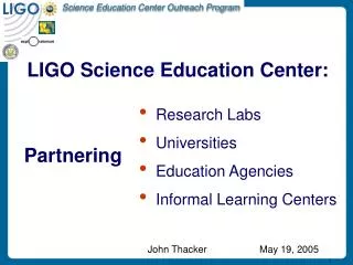 LIGO Science Education Center: