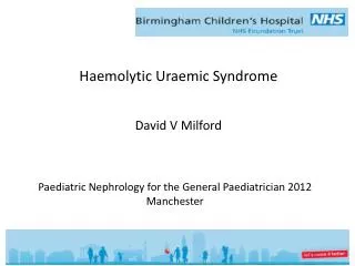 Haemolytic Uraemic Syndrome