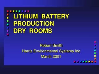 LITHIUM BATTERY PRODUCTION DRY ROOMS