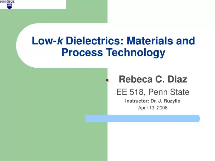 low k dielectrics materials and process technology