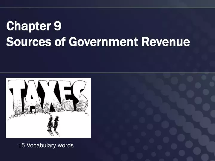 chapter 9 sources of government revenue