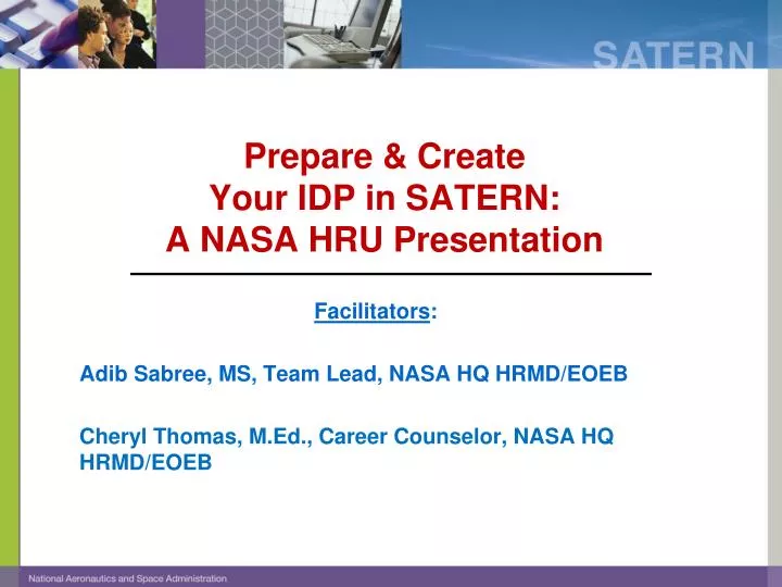 prepare create your idp in satern a nasa hru presentation
