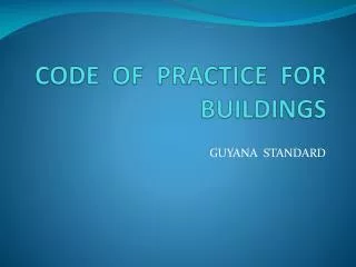 CODE OF PRACTICE FOR BUILDINGS