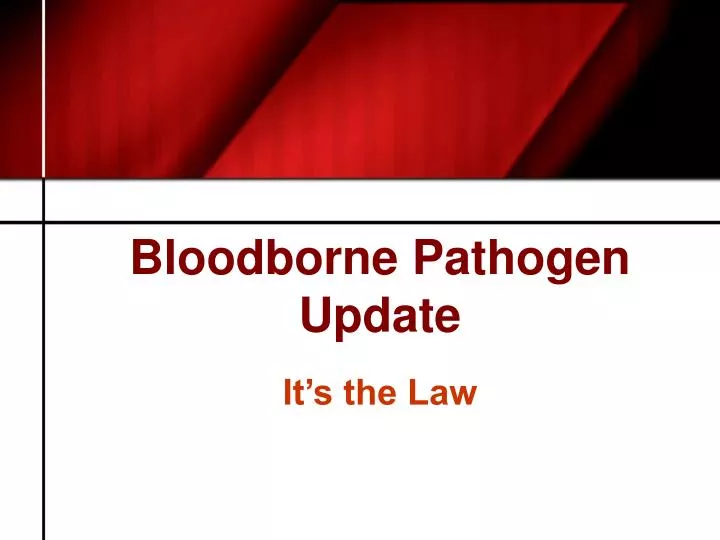 bloodborne pathogen update
