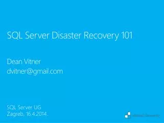 SQL Server Disaster Recovery 101