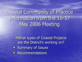 Coastal Community of Practice Information from the 16-17 May 2006 Meeting