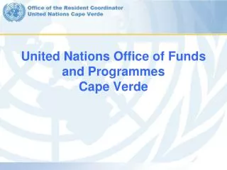 United Nations Office of Funds and Programmes Cape Verde