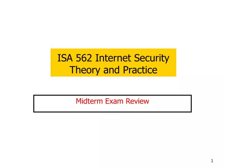 isa 562 internet security theory and practice