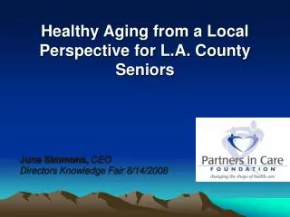 Healthy Aging from a Local Perspective for L.A. County Seniors