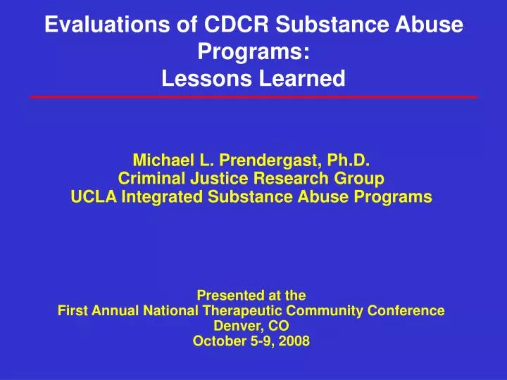 evaluations of cdcr substance abuse programs lessons learned