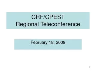 CRF/CPEST Regional Teleconference